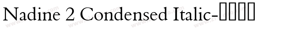 Nadine 2 Condensed Italic字体转换
